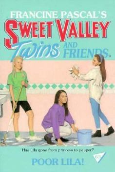 Poor Lila! - Book #63 of the Sweet Valley Twins