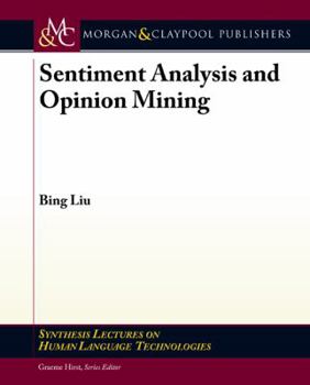 Paperback Sentiment Analysis and Opinion Mining Book