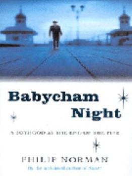 Hardcover Babycham Night: A Boyhood at the End of the Pier Book