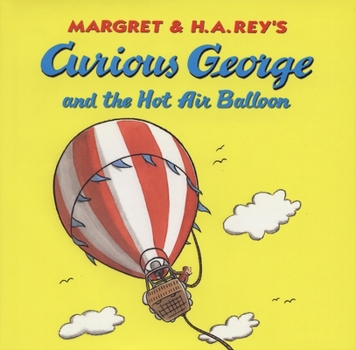 Curious George and the Hot Air Balloon - Book  of the Curious George New Adventures