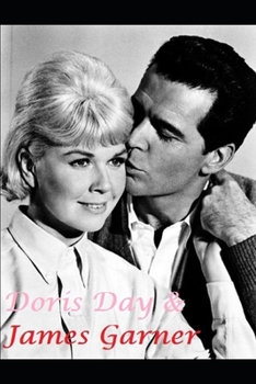 Paperback Doris Day & James Garner: The Untold Story! Book