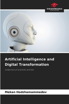 Artificial Intelligence and Digital Transformation