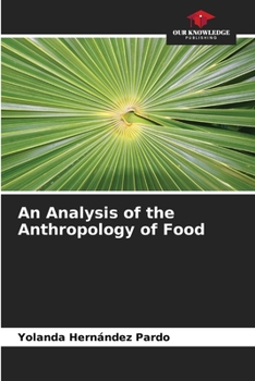 Paperback An Analysis of the Anthropology of Food Book