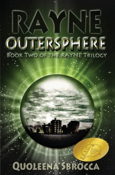 OuterSphere - Book #2 of the Rayne Trilogy