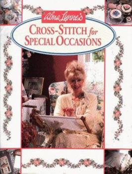 Hardcover Alma Lynne's Cross-Stitch for Special Occasions Book