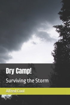 Paperback Dry Camp: Surviving the Storm Book