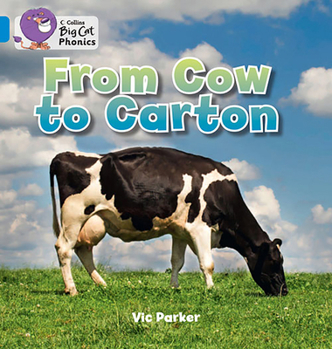 Paperback From Cow to Carton: Band 04/Blue Book