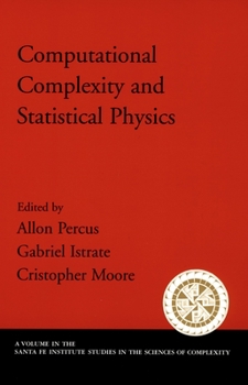 Paperback Computational Complexity and Statistical Physics Book