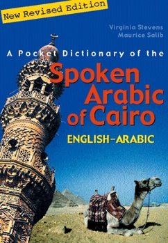 Paperback A Pocket Dictionary of the Spoken Arabic of Cairo: English-Arabic Book