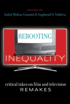 Hardcover Rebooting Inequality: Critical Takes on Film and Television Remakes Book