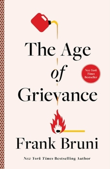 Hardcover The Age of Grievance Book