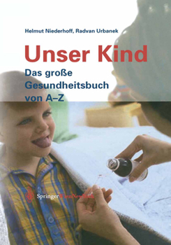 Paperback Unser Kind: Das Große Gesundheitsbuch Von A-Z [German] Book