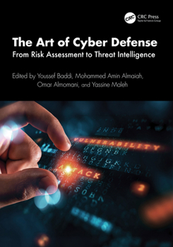 Paperback The Art of Cyber Defense: From Risk Assessment to Threat Intelligence Book