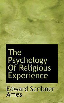 The Psychology of Religious Experience