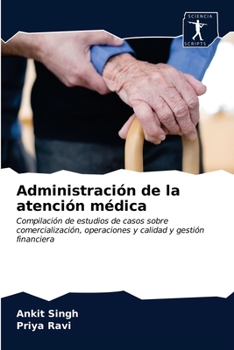 Paperback Administración de la atención médica [Spanish] Book