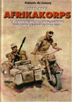 Hardcover Afrikakorps 1941-1943: The Libya - Egypt Campaign [French] Book