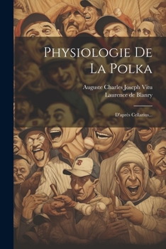 Paperback Physiologie De La Polka: D'après Cellarius... [French] Book