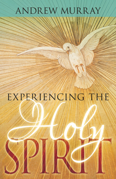 Paperback Experiencing the Holy Spirit Book
