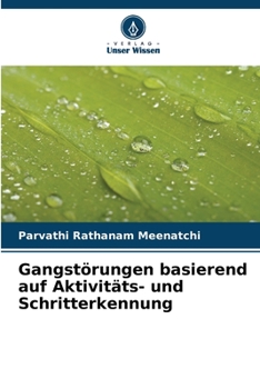 Paperback Gangstörungen basierend auf Aktivitäts- und Schritterkennung [German] Book