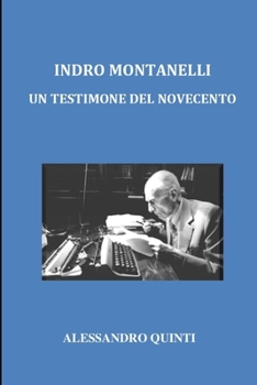 Paperback Indro Montanelli - Un testimone del Novecento [Italian] Book