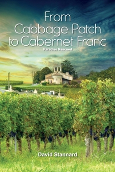 Paperback Paradise Rescued: From Cabbage Patch to Cabernet Franc Book