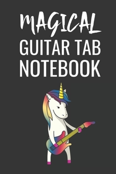 Paperback Magical Guitar Tab Notebook: Guitar Music Tab Notebook Book