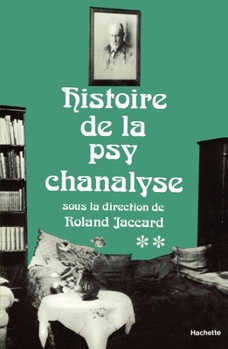 Paperback Histoire de la psychanalyse Tome II [French] Book