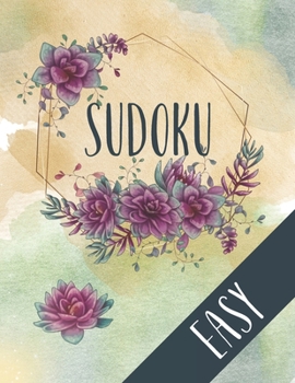 Paperback Easy Sudoku: Large print Sudoku, 100 easy puzzles and answers, a perfect gift for riddle lovers! Beautiful floral cover design! Book