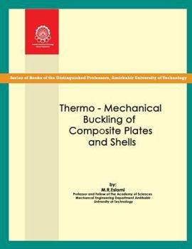 Paperback Thermo-mechanical Buckling of Composite Plates and Shells Book