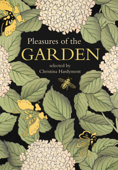 Hardcover Pleasures of the Garden: A Literary Anthology Book