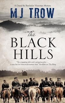 The Black Hills - Book #6 of the A Grand & Batchelor Victorian Mystery