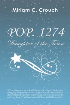 Hardcover Pop. 1274: Daughter of the Town Book