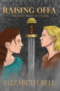 Paperback Raising Offa: The Silent Prince of Angeln Book