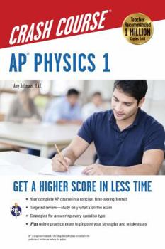 Paperback Ap(r) Physics 1 Crash Course Book + Online: Get a Higher Score in Less Time Book