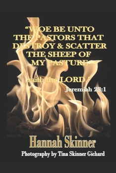 Paperback Woe to the Pastors who scatter the Sheep Book