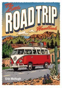 Paperback The Little Road Trip Handbook Book