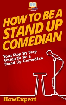 Paperback How To Be a Stand Up Comedian Book