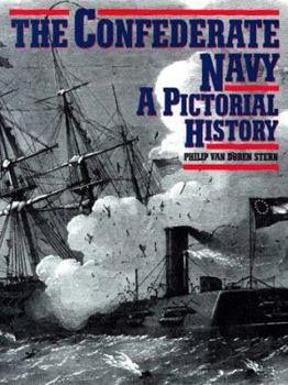 Paperback The Confederate Navy: A Pictorial History Book