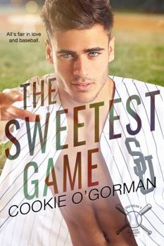 The Sweetest Game - Book #3 of the Southern U O'Brien Brothers