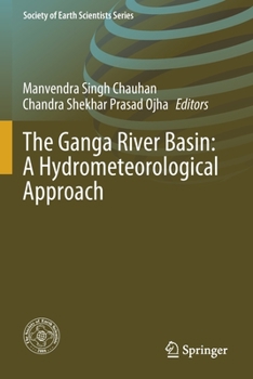 Paperback The Ganga River Basin: A Hydrometeorological Approach Book