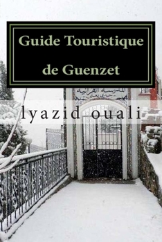 Paperback Guide Touristique de Guenzet: visitez Guenzet [French] Book