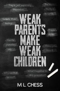 Paperback Weak Parents Make Weak Children Book