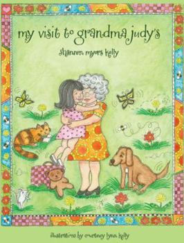 Hardcover My Visit to Grandma Judy's Book