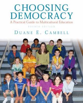 Paperback Choosing Democracy: A Practical Guide to Multicultural Education Book