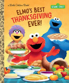 Hardcover Elmo's Best Thanksgiving Ever! (Sesame Street) Book