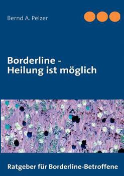 Paperback Borderline - Heilung ist möglich [German] Book