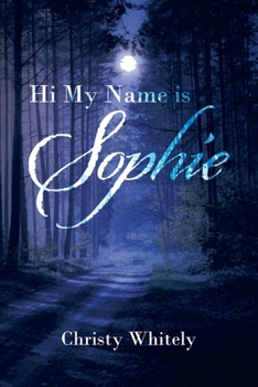 Paperback Hi My Name is Sophie Book