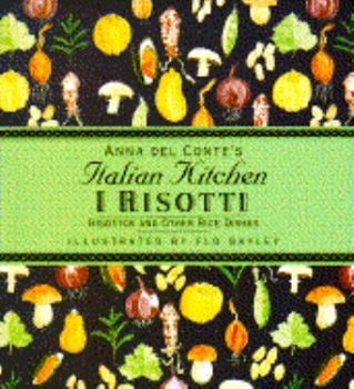 Hardcover I Risotti: Risottos and Other Rice Dishes Book