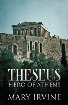 Paperback Theseus: Hero Of Athens Book