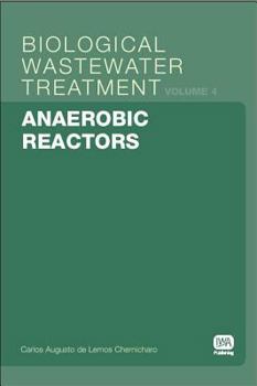 Paperback Anaerobic Reactors: Biological Wastewater Treatment Volume 4 Book